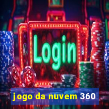 jogo da nuvem 360